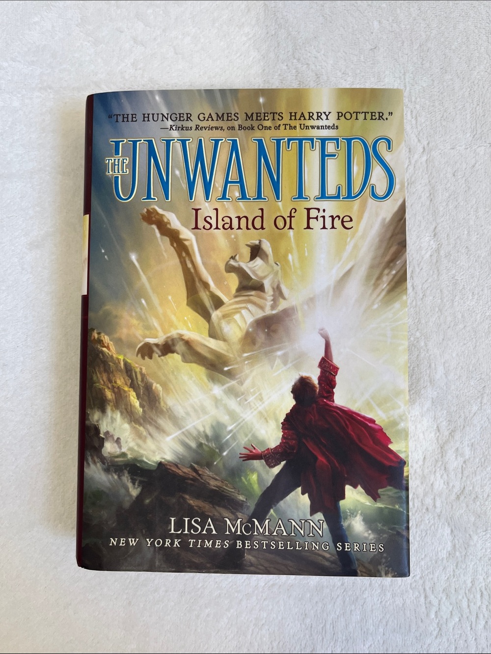 The Unwanteds "Island of Fire" By Lisa McMann